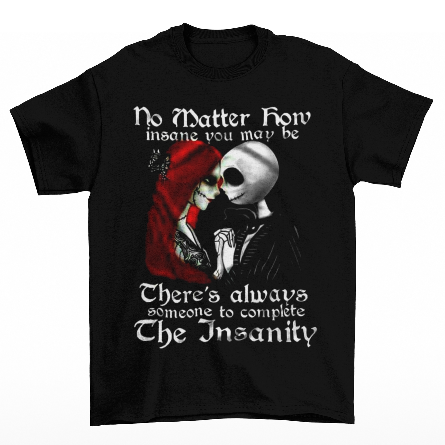 Always Someone To Complete the Insanity