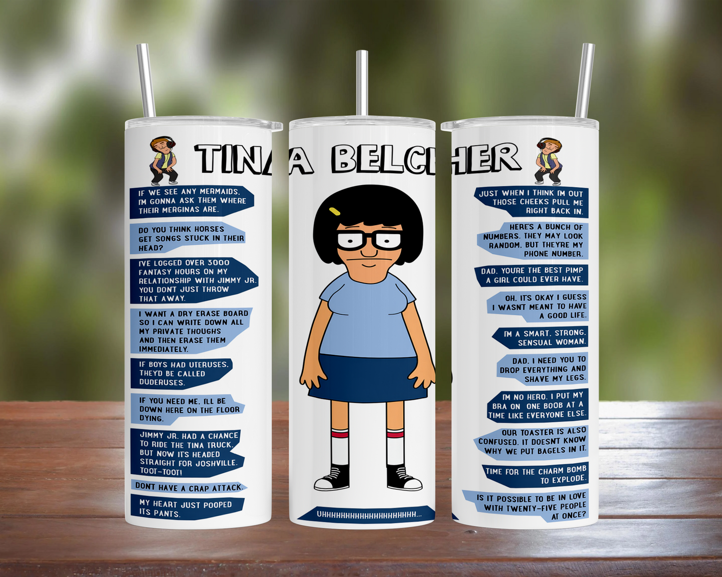 Bob's Burgers: Tina Belcher Quotes Tumbler