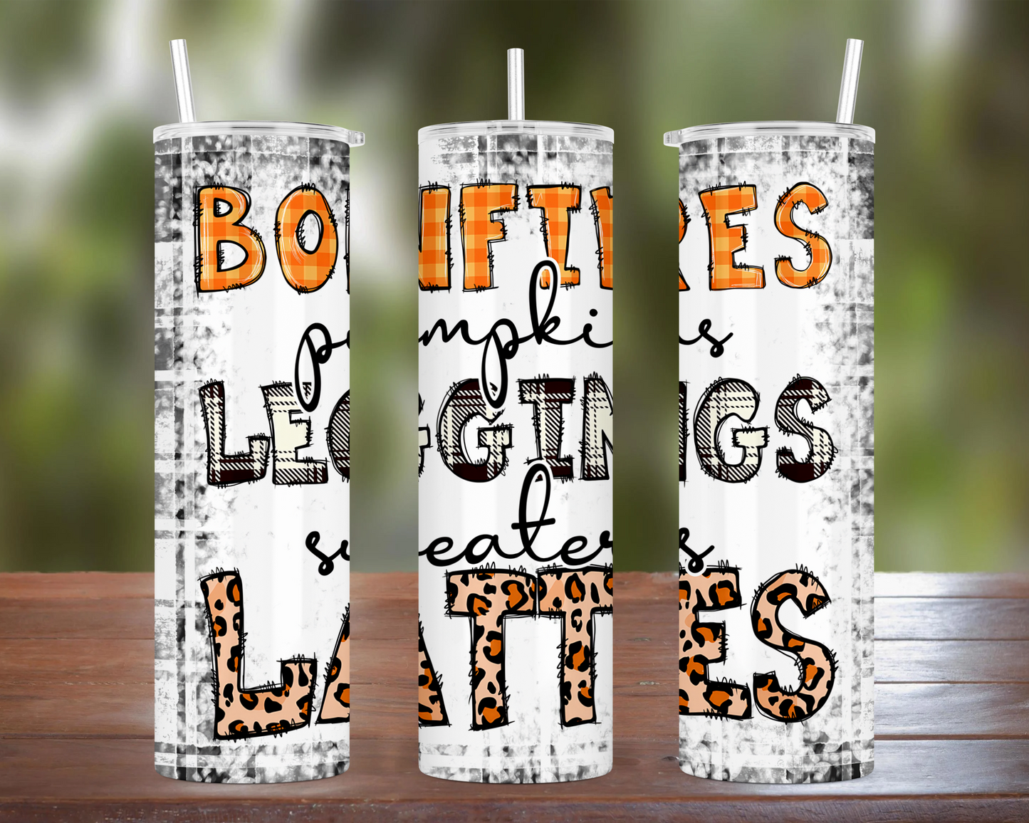 Bonfires Pumpkins Leggings Sweaters Lattes Tumbler