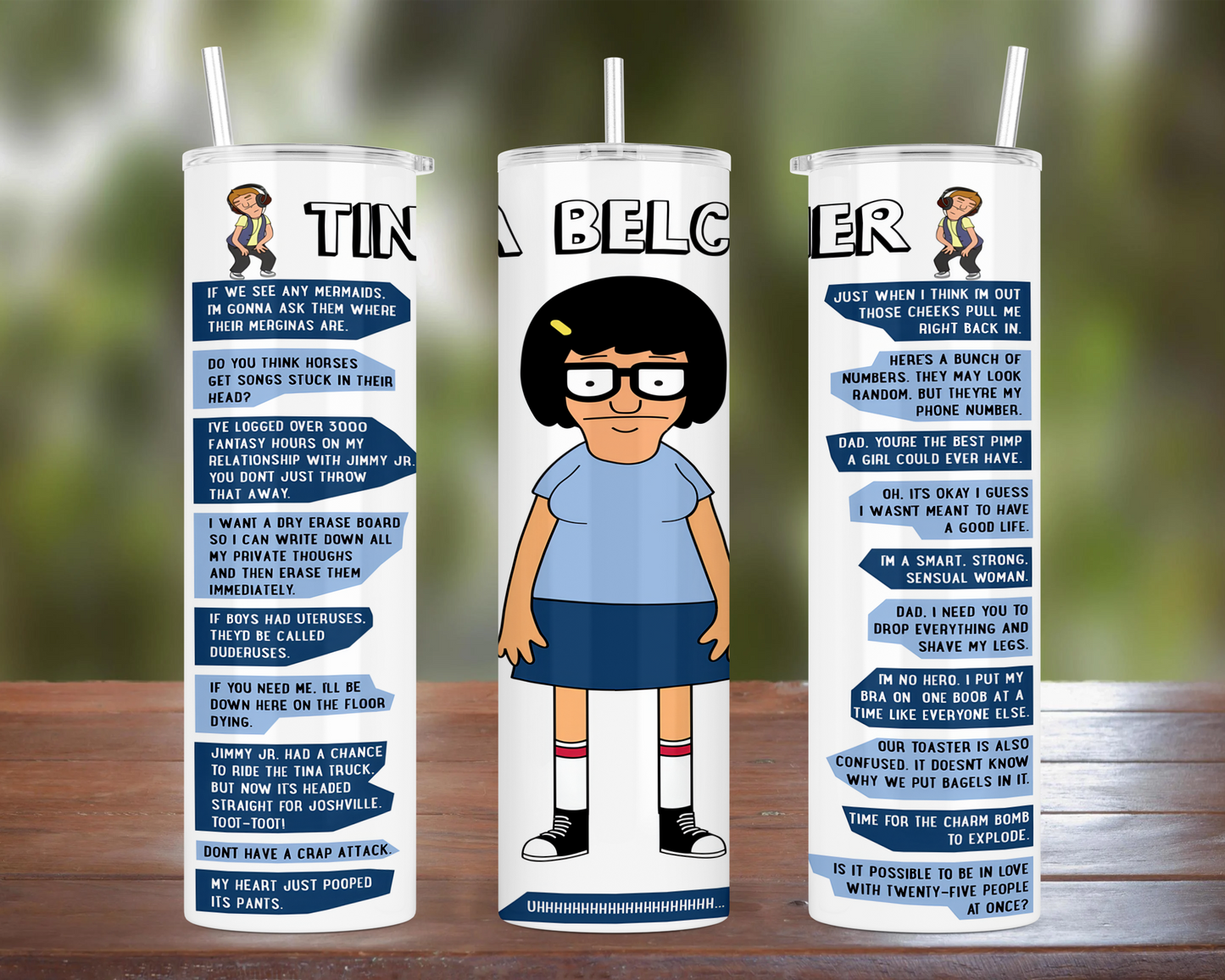 Bob's Burgers: Tina Belcher Quotes Tumbler