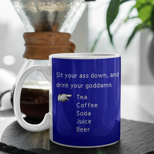 Drink Your Goddamn Tea Coffee Mug