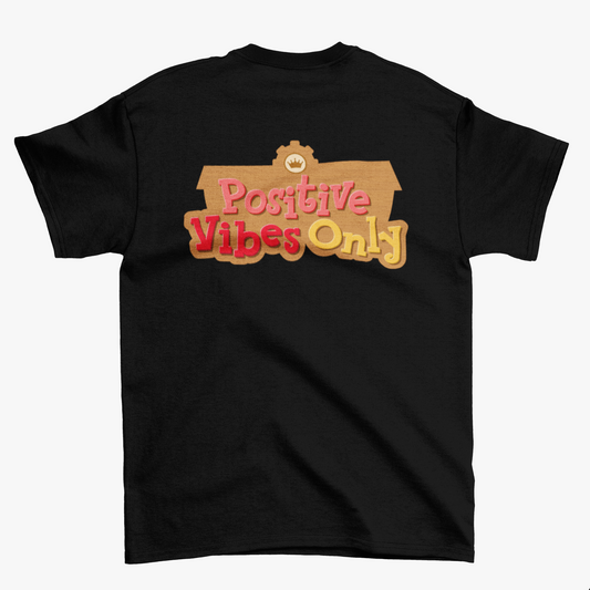 Positive Vibes Only Black