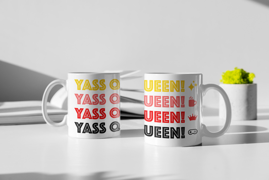 Yass Queen! Mug