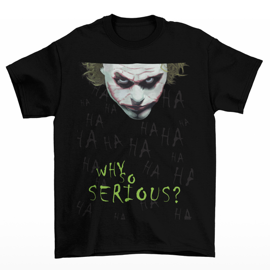 Why So Serious