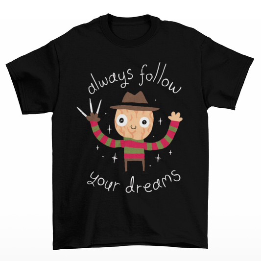 Follow Your Dreams