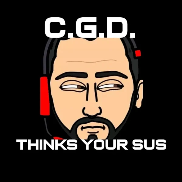 CGD Thinks Your Sus - 1